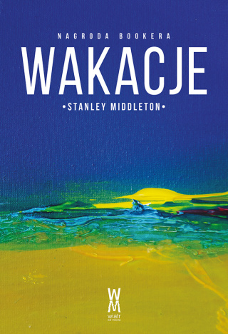 Stanley Middleton – Wakacje